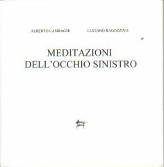 A. Casiraghi, Meditazioni dell'occhio sinistro