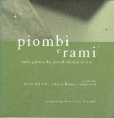 Piombi e Rami prendono casa Piombi e Rami prendono casa