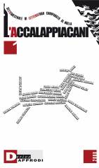 L'Accalappiacani ora c'è